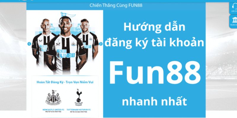 Fun88 Đăng Ký - Thông Tin Tổng Quan Hội Viên Nên Biết 2 Hướng dẫn cho hội viên vào fun88 đăng ký tài khoản
