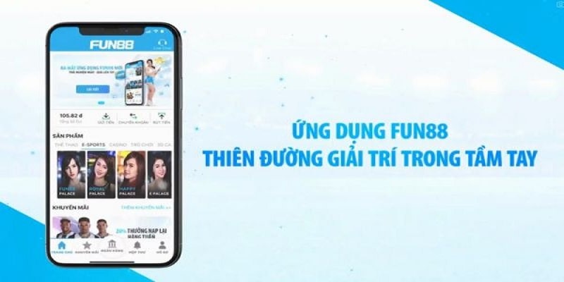 Fun88 Tải App - Hướng Dẫn Các Bước Thao Tác Chi Tiết Nhất 1 Tổng hợp các ưu điểm nổi bật mà việc Fun88 tải app mang lại cho người chơi