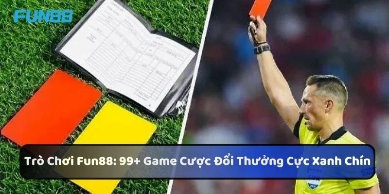 Kèo Thẻ Phạt: Kèo Cược Phụ Sôi Động Tại Thể Thao Fun88 1 https://processengineer.us.com/